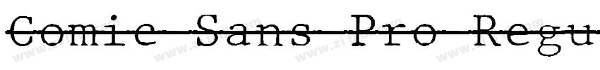 Comic Sans Pro Regul字体转换